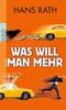 Hans Rath: Was will man mehr, Buch