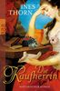 Ines Thorn: Die Kaufherrin, Buch