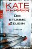 Kate Pepper: Die stumme Zeugin, Buch