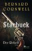 Bernard Cornwell: Starbuck. Der Rebell, Buch
