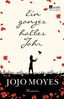 Jojo Moyes: Ein ganzes halbes Jahr, Buch