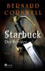 Bernard Cornwell: Starbuck. Der Verräter, Buch