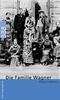 Brigitte Hamann: Die Familie Wagner, Buch