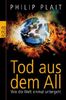 Philip Plait: Tod aus dem All, Buch