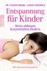 Volker Friebel: Entspannung für Kinder, Buch