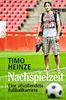Timo Heinze: Nachspielzeit, Buch