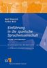 Wolf Dietrich: Einführung in die spanische Sprachwissenschaft, Buch
