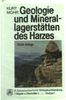 Kurt Mohr: Geologie und Minerallagerstätten des Harzes, Buch