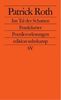 Patrick Roth: Ins Tal der Schatten, Buch