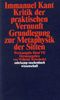 Immanuel Kant: Kritik der praktischen Vernunft / Grundlegung zur Metaphysik der Sitten, Buch