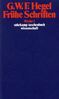 Georg W. Fr. Hegel: Frühe Schriften, Buch