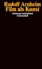 Rudolf Arnheim: Film als Kunst, Buch