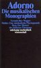 Theodor W. Adorno  (1903-1969): Die musikalischen Monographien, Buch