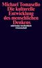 Michael Tomasello: Die kulturelle Entwicklung des menschlichen Denkens, Buch