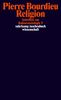 Pierre Bourdieu: Schriften zur Kultursoziologie 5. Religion, Buch