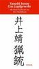 Yasushi Inoue: Das Jagdgewehr, Buch