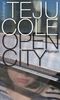 Teju Cole: Open City, Buch
