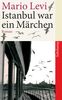 Mario Levi: Istanbul war ein Märchen, Buch