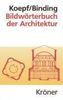 Hans Koepf: Bildwörterbuch der Architektur, Buch