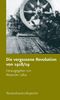 Die vergessene Revolution von 1918/19, Buch