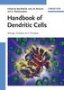Handbook of Dendritic Cells. 3 Bände, Buch