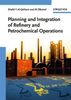 Khalid Y. Al-Qahtani: Planning and Integration of Refinery and Petrochemical Operations, Buch