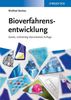 Winfried Storhas: Bioverfahrensentwicklung, Buch