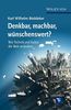 Karl Wilhelm Böddeker: Denkbar, machbar, wünschenswert?, Buch
