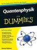 Steven Holzner: Quantenphysik für Dummies, Buch