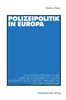 Hartmut Aden: Polizeipolitik in Europa, Buch