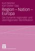 Kurt Mühler: Region - Nation - Europa, Buch