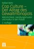 Rafael Behr: Cop Culture - Der Alltag des Gewaltmonopols, Buch