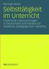 Michael Hecht: Selbsttätigkeit im Unterricht, Buch