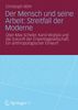Christoph Böhr: Der Mensch und seine Arbeit: Streitfall der Moderne, Buch
