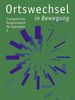 Ortswechsel 6 - in Bewegung, Buch
