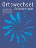 Ortswechsel 10 Zwischenraum, Buch