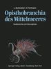 L. Schmekel: Opisthobranchia des Mittelmeeres, Buch