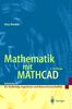 Hans Benker: Mathematik mit Mathcad, Buch