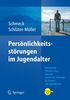 Klaus Schmeck: Persönlichkeitsstörungen im Jugendalter, Buch