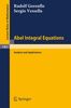 Rudolf Gorenflo; Sergio Vessella: Abel Integral Equations, Buch