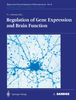 Regulation of Gene Expression and Brain Function, Buch