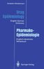 Annekatrin Bertelsmann: Drug Epidemiology / Pharmako-Epidemiologie, Buch