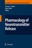 Pharmacology of Neurotransmitter Release, Buch