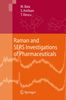 Monica Baia: Raman and SERS Investigations of Pharmaceuticals, Buch
