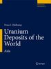 Franz J. Dahlkamp: Uranium Deposits of the World, Buch