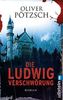 Oliver Pötzsch: Die Ludwig-Verschwörung, Buch