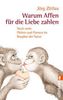 Jörg Zittlau: Warum Affen für die Liebe zahlen, Buch