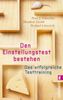 Peter J. Schneider: Den Einstellungstest bestehen, Buch