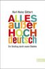 Karl-Heinz Göttert: Alles außer Hochdeutsch, Buch