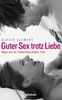 Ulrich Clement: Guter Sex trotz Liebe, Buch